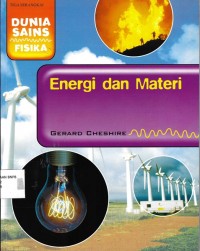 Dunia sains fisika : energi dan materi