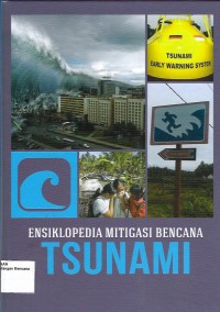 Ensiklopedia mitigasi bencana : tsunami