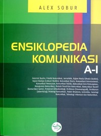 Ensiklopedia Komunikasi A - I