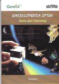 Ensiklopedia iptek : sains dan teknologi