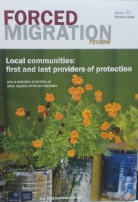 Forced migration review : local communities: first and last providers of protection