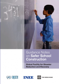 Guidance notes on safer school construction : global facility for disaster reduction and recovery