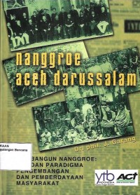 Nanggroe Aceh Darussalam, Membangung Nanggroe : Visi dan Paradigma Pembangunan dan Pemberdayaan Masyarakat