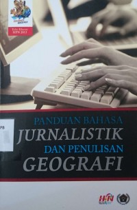Panduan bahasa jurnalistik dan penulisan geografi
