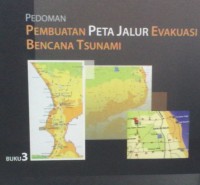 Pedoman pembuatan peta jalur evakuasi bencana tsunami