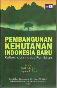 Pembangunan kehutanan indonesia baru