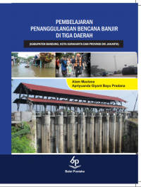 Pembelajaran penanggulangan bencana banjir di tiga daerah