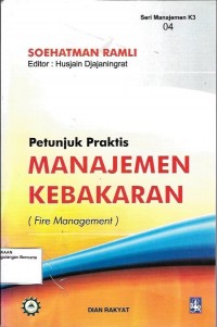 Petunjuk praktis manajemen kebakaran (fire management)