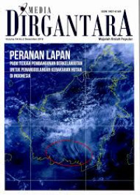 Media Dirgantara Majalah Ilmiah Populer : Peranan LAPAN Pada Tujuan Pembangunan Berkelanjutan untuk Penanggulangan Kebakaran Hutan di Indonesia Vol. 14 No. 2