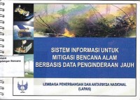Sistem informasi untuk mitigasi bencana alam berbasis data penginderaan jauh