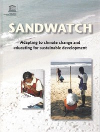 Sandwatch : adapting to climate change and educating for sustainable development