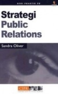 Seri Praktik PR : Strategi Public Relations