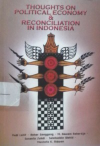 Thoughts on political economy and reconciliation in Indonesia