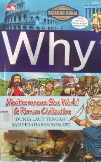 Why? : dunia laut tengah dan peradaban romawi